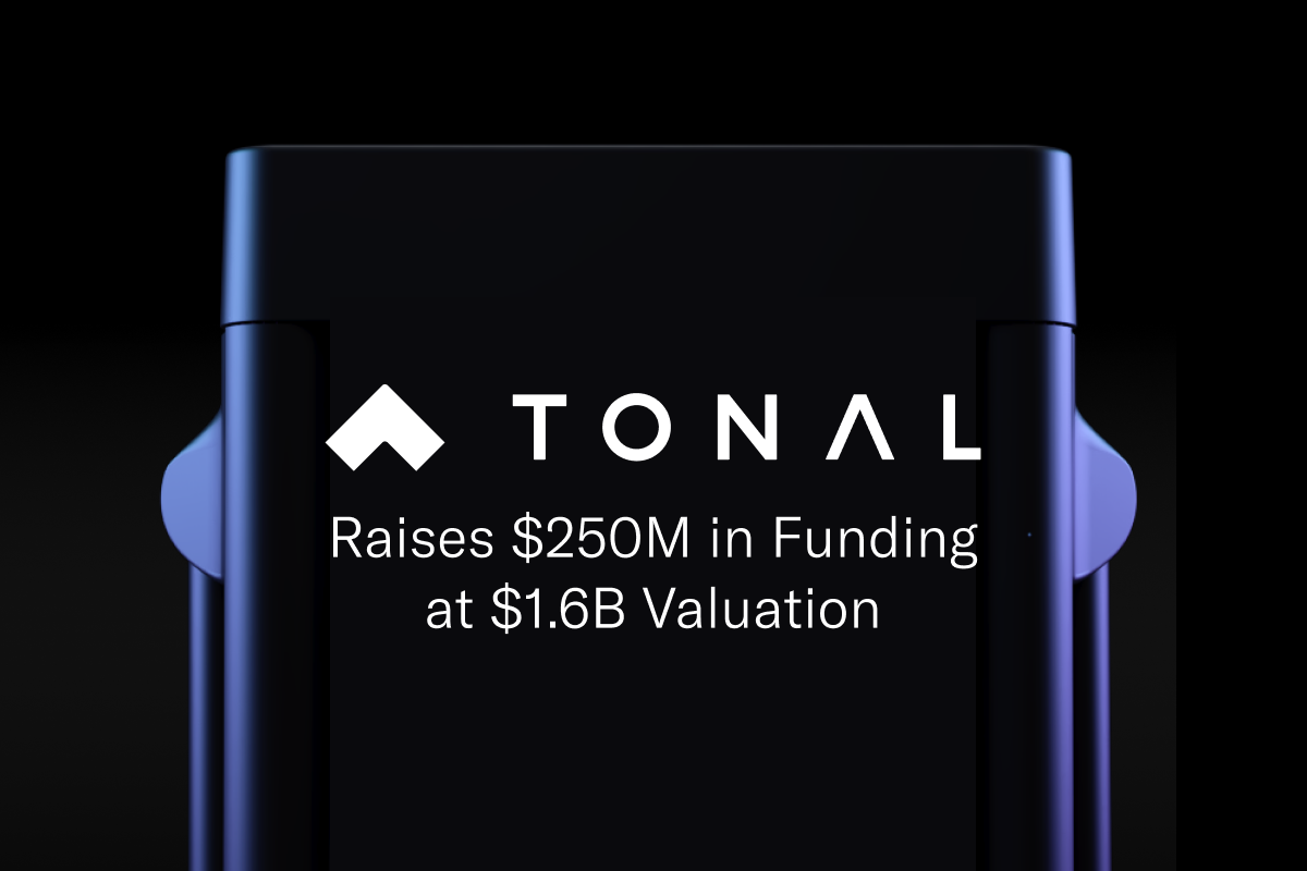cropped black Tonal on a black screen with the Tonal logo and the following text: Raises $250M in funding at $1.6B valuation