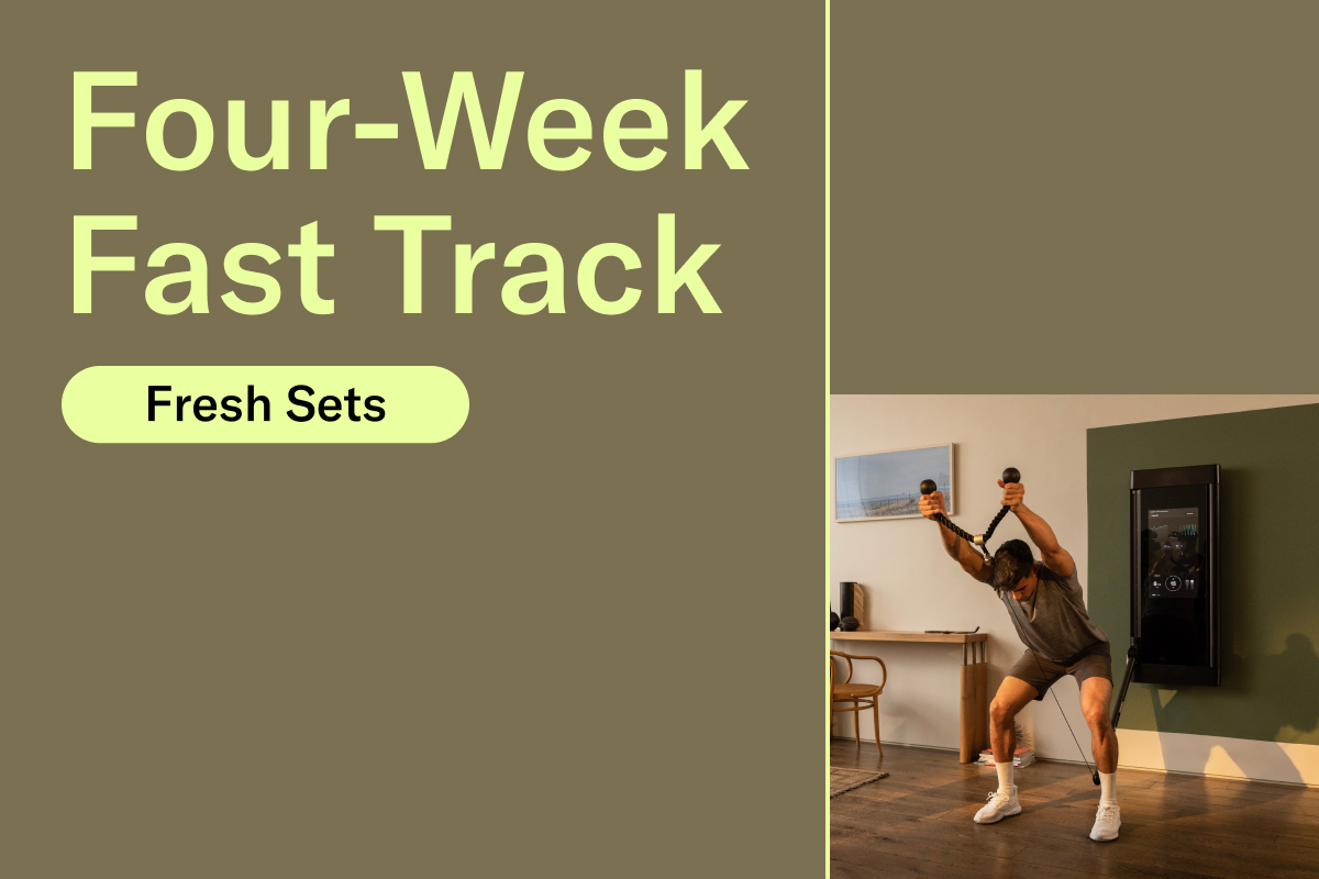 Four-Week Fast Track: Fresh Sets